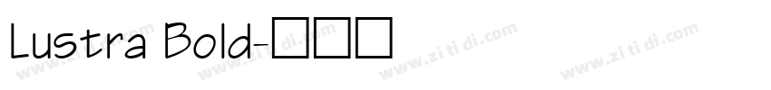 Lustra Bold字体转换